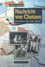 Titel des Buches Nachricht von Chotzen - Wer immer hofft, stirbt singend